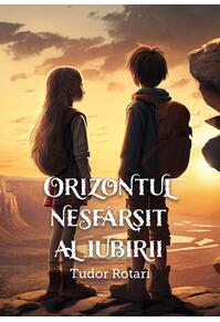 Copertă produs Orizontul nesf&acirc;rșit al iubirii