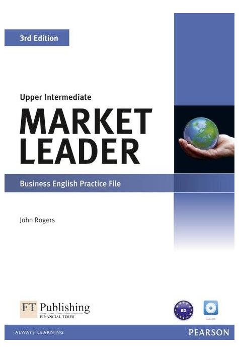 Copertă produs Market Leader B2+ 3rd Edition Upper Intermediate Business English Practice File with Audio CD