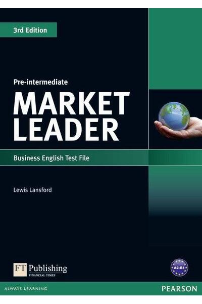 Market Leader 3rd Edition B1 Pre-Intermediate Business English Test File
