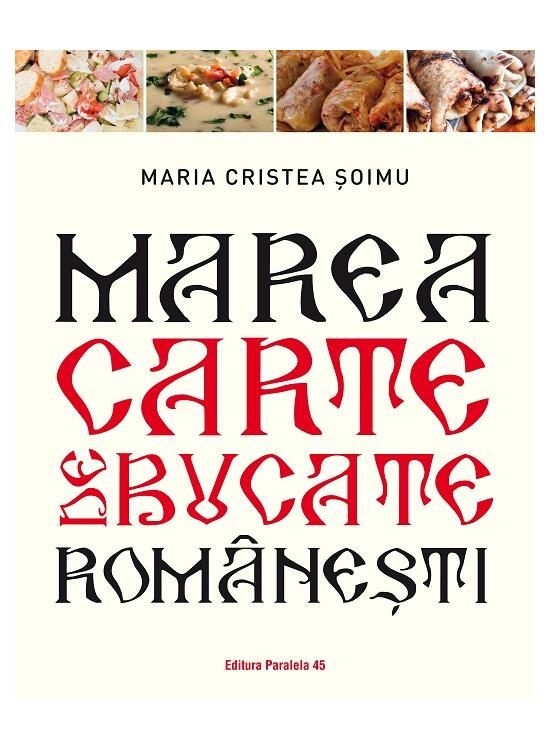Copertă produs Marea carte de bucate rom&acirc;nești - gallery big 1