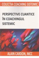 Imagine produs Perspective cuantice &icirc;n coachingul sistemic