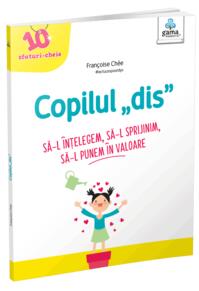 Copertă produs Copilul &bdquo;dis&rdquo;