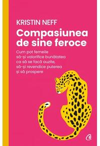 Copertă produs Compasiunea de sine feroce