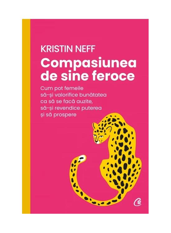 Copertă produs Compasiunea de sine feroce - gallery big 1