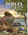 Copertă produs Biblia ilustrată pentru copii - thumb 1