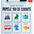 Copertă produs &Icirc;nvăț să scriu: Primele 100 de cuvinte - gallery small 
