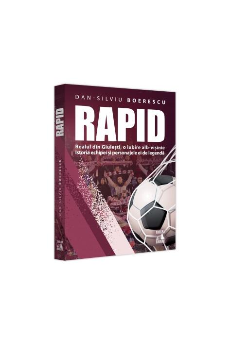 Copertă produs Rapid. Realul din Giulești, o iubire alb-vișinie