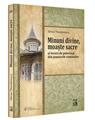 Copertă produs Minuni divine, moaște sacre și locuri de pelerinaj din ținuturile rom&acirc;nilor (Vol. 3) - thumb 1