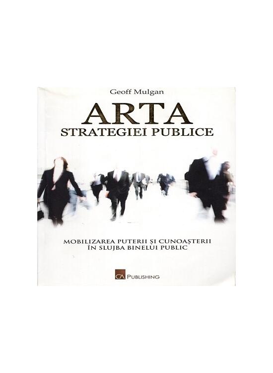 Copertă produs Arta strategiei publice - gallery big 1