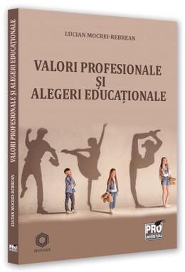 Copertă produs Valori profesionale și alegeri educaționale