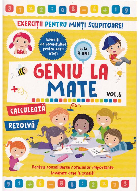 Copertă produs Geniu la mate &ndash; rezolvă, calculează, tabla &icirc;nmulțirii și geometria (Vol. 6) - gallery big 1