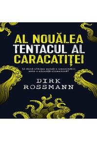 Copertă produs Al nouălea tentacul al caracatiței. Și dacă ultima șansă a umanității este o alianță climatică?