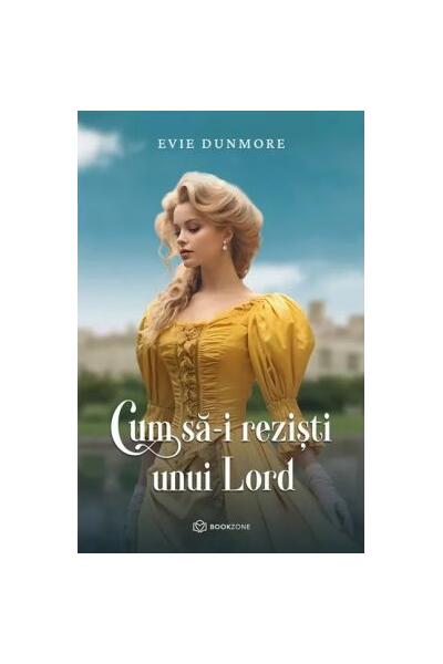 Cum să-i reziști unui Lord