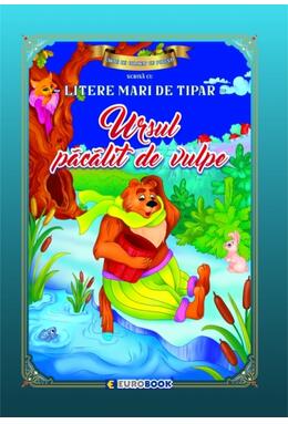 Copertă produs Carte de colorat cu povești scrisă cu litere mari de tipar. Ursul păcălit de vulpe