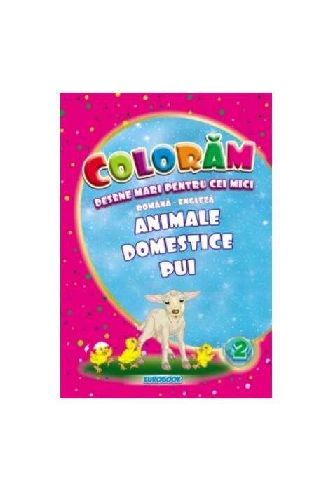 Copertă produs Animale domestice pui. Desene mari pentru cei mici rom&acirc;nă-engleză