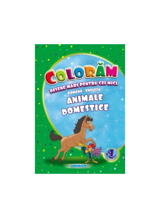 Copertă produs Animale domestice. Desene mari pentru cei mici rom&acirc;nă-engleză - gallery big 1