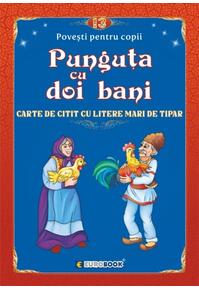Copertă produs Povești pentru citit: Punguța cu doi bani