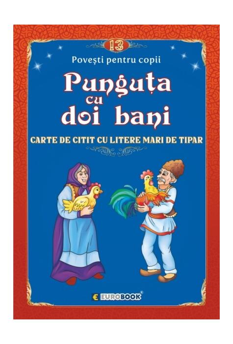 Copertă produs Povești pentru citit: Punguța cu doi bani