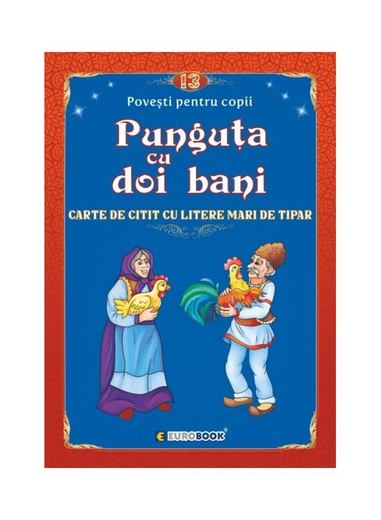 Copertă produs Povești pentru citit: Punguța cu doi bani - gallery big 1