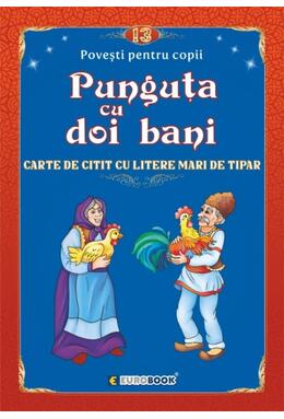 Copertă produs Povești pentru citit: Punguța cu doi bani