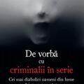 Copertă produs De vorbă cu criminalii in serie - gallery small 