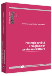 Copertă produs Protecția juridică a programelor pentru calculatoare