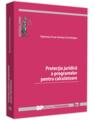 Copertă produs Protecția juridică a programelor pentru calculatoare - thumb 1