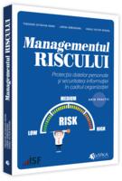 Imagine produs Managementul riscului, protecția datelor personale și securitatea informației &icirc;n cadrul organizației &ndash; ghid practic