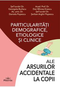 Copertă produs Particularități demografice, etiologice și clinice ale arsurilor accidentale la copii