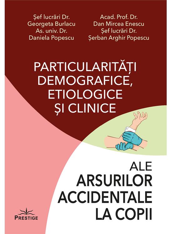 Copertă produs Particularități demografice, etiologice și clinice ale arsurilor accidentale la copii - gallery big 1