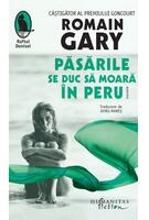 Păsările se duc să moară &icirc;n Peru