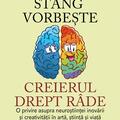 Copertă produs Creierul st&acirc;ng vorbește, creierul drept r&acirc;de - gallery small 
