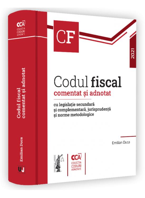 Copertă produs Codul fiscal comentat și adnotat cu legislație secundară și complementară, jurisprudență și norme metodologice 2021 - gallery big 1