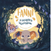 Copertă produs Fanni și noaptea &icirc;nfricoșătoare (Vol. 5)