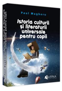 Copertă produs Istoria culturii și literaturii universale pentru copii