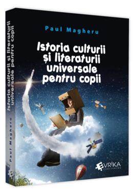 Copertă produs Istoria culturii și literaturii universale pentru copii