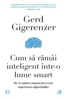Copertă produs Cum să răm&acirc;i inteligent &icirc;ntr-o lume smart
