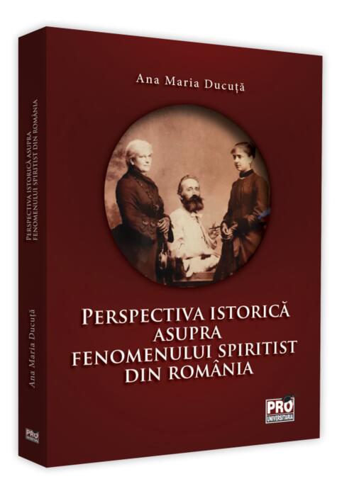 Copertă produs Perspectiva istorică asupra fenomenului spiritist din România
