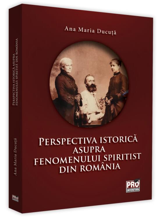 Copertă produs Perspectiva istorică asupra fenomenului spiritist din România - gallery big 1