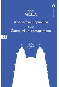 Copertă produs Abecedarul g&acirc;ndirii sau g&acirc;nduri &icirc;n comprimate