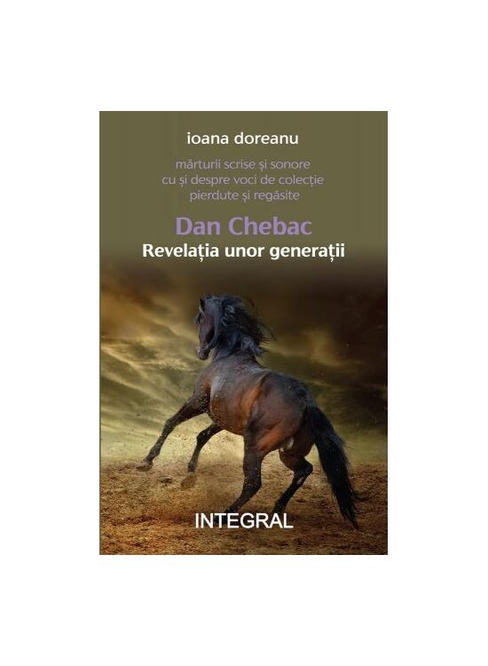 Copertă produs Dan Chebac - Revelația unor generații - gallery big 1