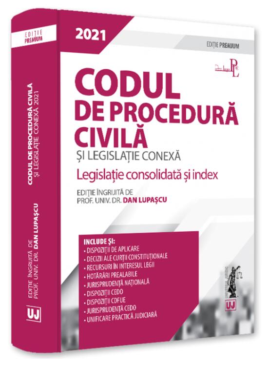 Copertă produs Codul de procedură civilă și legislație conexă 2021. Ediție PREMIUM - gallery big 1