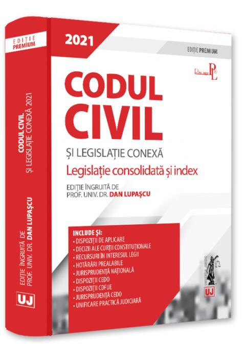 Copertă produs Codul civil și legislație conexă 2021. Ediție PREMIUM
