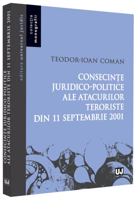 Copertă produs Consecințe juridico-politice ale atacurilor teroriste din 11 septembrie 2001