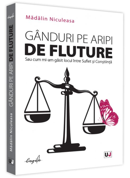 Copertă produs G&acirc;nduri pe aripi de fluture sau cum mi-am găsit locul &icirc;ntre Suflet și Conștiință - gallery big 1