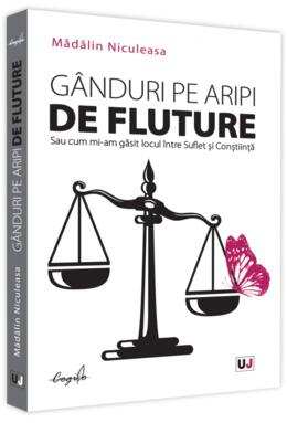 Copertă produs G&acirc;nduri pe aripi de fluture sau cum mi-am găsit locul &icirc;ntre Suflet și Conștiință