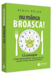 Copertă produs Nu mânca broasca!