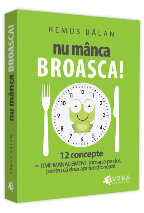 Copertă produs Nu m&acirc;nca broasca!