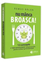 Nu m&acirc;nca broasca!