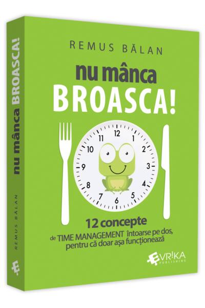 Nu m&acirc;nca broasca!